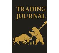 TRADING JOURNAL: Premium hardcover trading log with fundamental analysis charts and structured trade records for disciplined investors