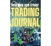 Trading Journal: So kannst du dich kontrollieren