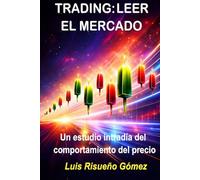 TRADING: LEER EL MERCADO: Un estudio intradía del comportamiento del precio
