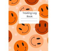 Trading Log Book: Professional Trade Journal for Stocks, Forex, Options, and Crypto | Detailed Tracker for Strategy, Analysis, and Profit/Loss Management