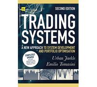 Trading Systems: A New Approach to System Development and Portfolio Optimisation