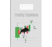 Trading Tagebuch: Trading Journal: Disziplin & Psychologie meistern - Der ultimative Begleiter für Anfänger und Profis | Tracke Trades, Hebel und Emotionen für nachhaltige Gewinne.