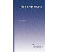 Trading with Mexico