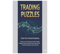Trading Word Search Puzzles: A Fun & Relaxing Book of Over 50+ Trading-Themed Word Finds: For Stock Market, Forex, & Crypto Enthusiasts...(6X9 Inch)
