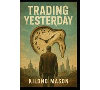 Trading Yesterday