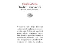 Tradire i sentimenti. Rossori, lacrime, imbarazzi