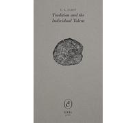 Tradition and the Individual Talent