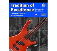 Tradition of Excellence 2 (Electric Bass): Comprehensive Band Method