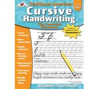 Traditional American Cursive Handwriting: The Complete Workbook Beginning to Advanced