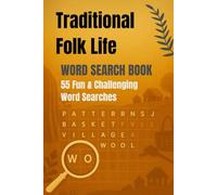 Traditional Folk Life Word Search Book: Fun puzzles about Traditional Folk Life | Large Print | 6x9 | 110 pages