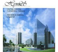 Traditional Hymns On the Crystal Cathedral Organ (Swann) (CD) Album