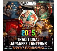 Traditional Japanese Lanterns 2025: Experience 18 Months of Beautifully Crafted Lantern Art, Perfect for Detailed Scheduling and Organization
