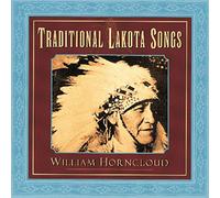 Horncloud, William - Traditional Lakota Songs