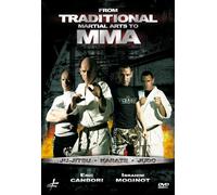 Traditional Martial Arts to Mma: Jujitsu Karate