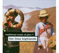 Traditional Music Of Peru - Vol. 7-Lima Highlands
