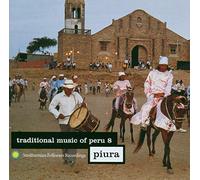 Traditional Music Of Peru - Vol. 8-Piura