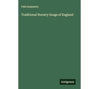 Traditional Nursery Songs of England