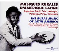 Traditional/ Parra, Violeta/ Yupanqui, Atahualpa - Rural Music Of Latin America