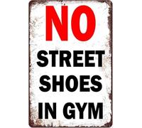 Traditional Street Shoe Prohibition Metal Plaque For Spin Class 12x8 Inch
