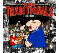 Traditionals,the - The Way It Is,Was and Will Be