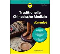 Traditionelle Chinesische Medizin für Dummies