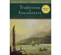 Traditions & Encounters: A Global Perspective on the Past
