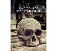 Traditions of Death and Burial: 863