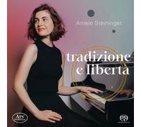 Fanny Hensel Tradizione e libertà (CD)