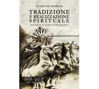 Tradizione e realizzazione spirituali
