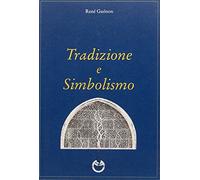 Tradizione e simbolismo