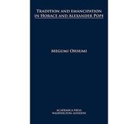 Tradizione ed emancipazione in Orazio e Alexander Pope - Rilegato NUOVO...