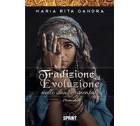 Tradizione ed evoluzione nelle danze orientali