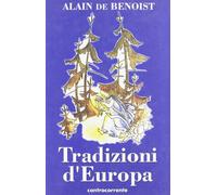 Libri Benoist Alain de - Tradizioni D'europa