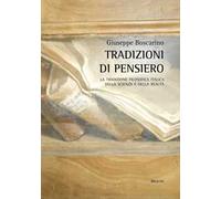 Tradizioni di pensiero. La tradizione filosofica italica della scienza e della realtà