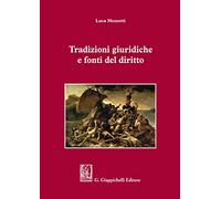 Tradizioni giuridiche e fonti del diritto