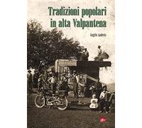 Tradizioni popolari in alta Valpantena