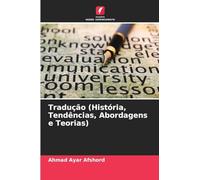 Tradução (História, Tendências, Abordagens e Teorias)