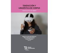 Traducción y lingüística de corpus. Avances en la era digital