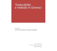 Traducibilità e metodo in Gramsci