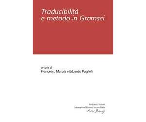Traducibilità e metodo in Gramsci