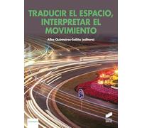 Traducir el espacio, interpretar el movimiento: 18