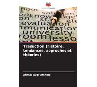 Traduction (histoire, tendances, approches et théories)