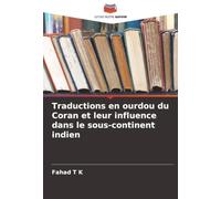 Traductions en ourdou du Coran et leur influence dans le sous-continent indien