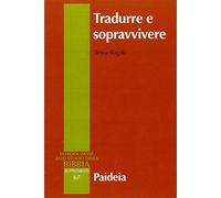 Tradurre e sopravvivere. La Bibbia greca della diaspora giudaica