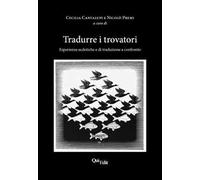Tradurre i trovatori. Esperienze ecdotiche e di traduzione a confronto