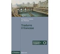 Libri Francesca Chessa / Ida Porfido - Tradurre Il Francese