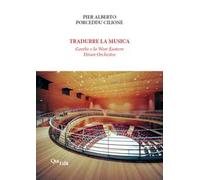Tradurre la musica. Goethe e la West-Eastern Divan Orchestra