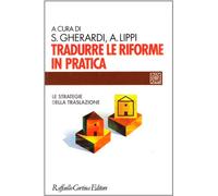 Tradurre le riforme in pratica. Le strategie della traslazione
