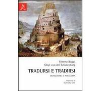 Tradursi e tradirsi. Bilinguismo e psicologia