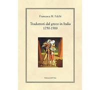 Traduttori dal greco in Italia 1750-1900